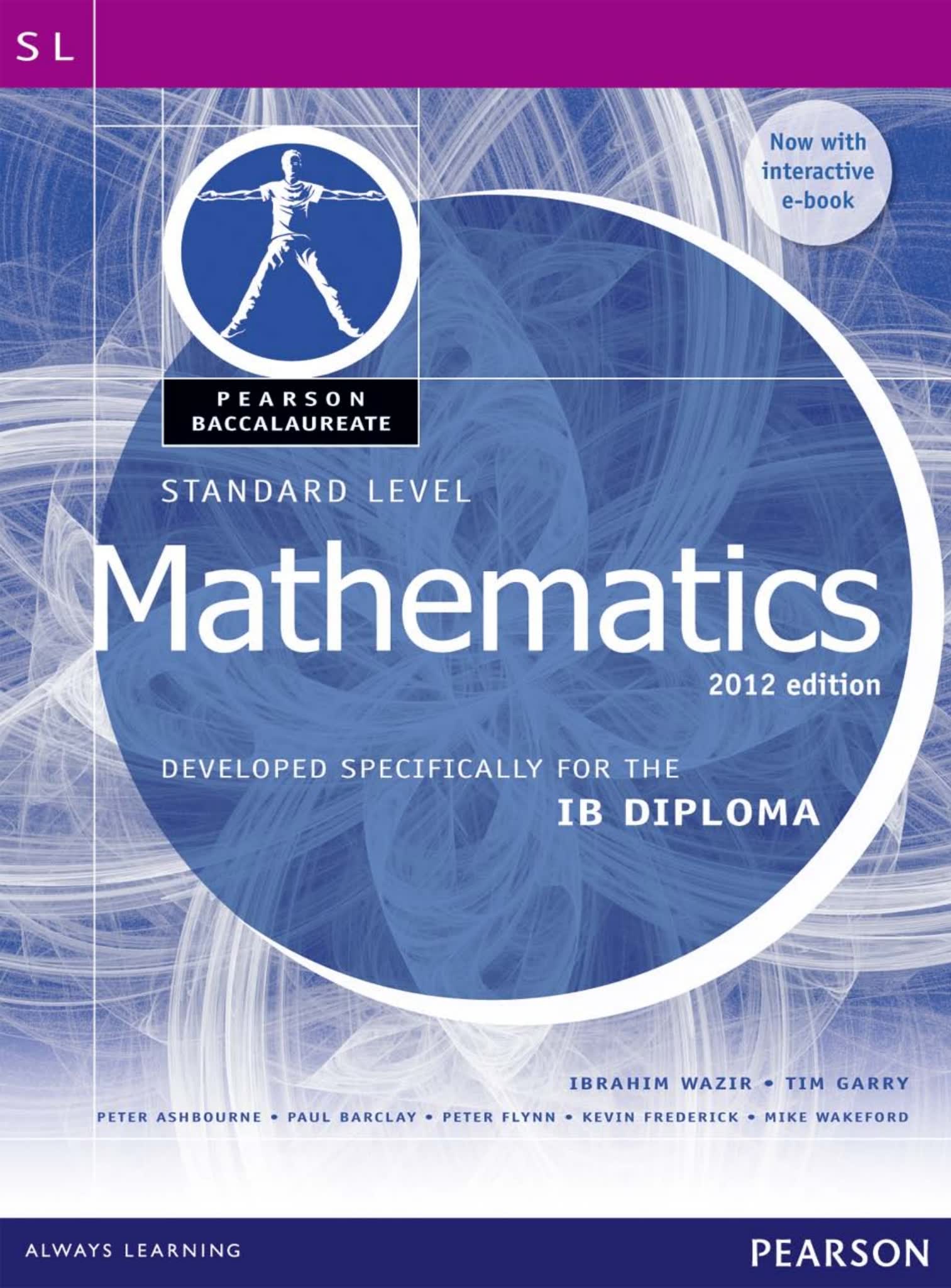 Pearson Baccalaureate Mathematics SL 封面(Ibrahim Wazir / Tim Garry / Peter Ashbourne),是这套 IB 数学教材 SL 主本